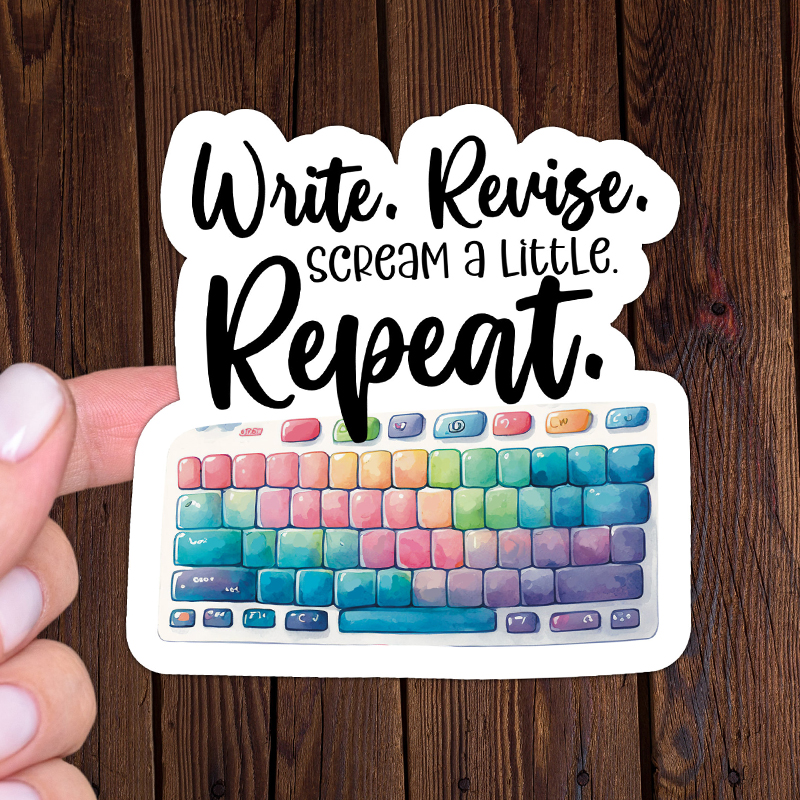 Write Revise Scream A Little Repeat Teacher Stickers