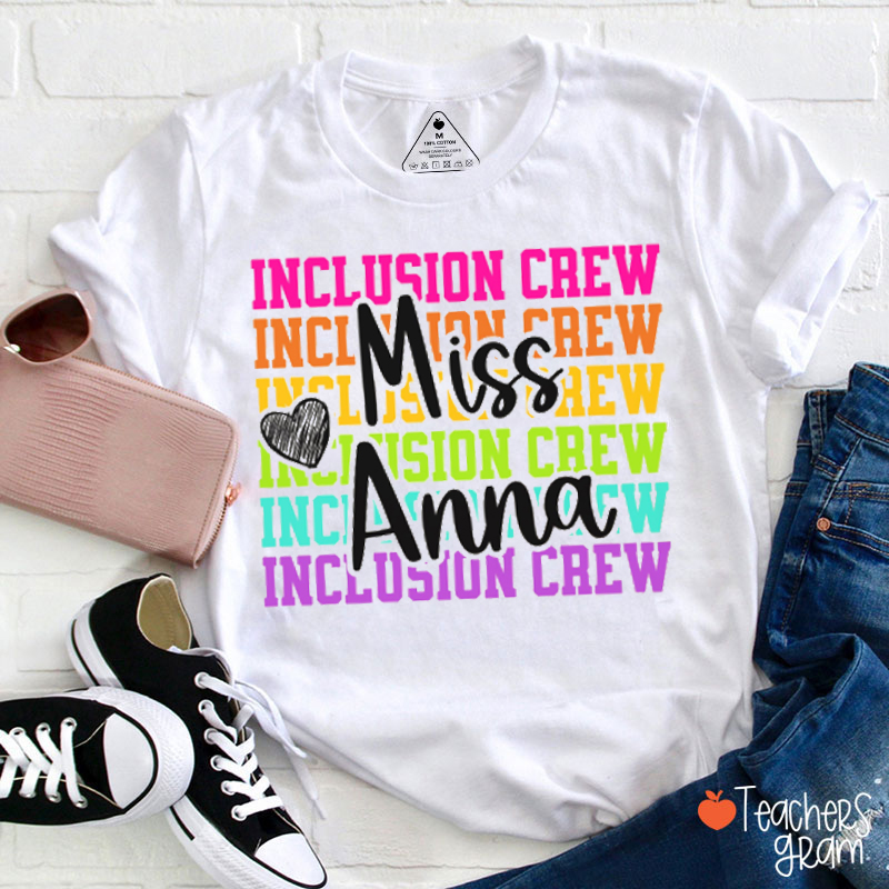 Personalized Name Inclusion Crew Teacher T-Shirt