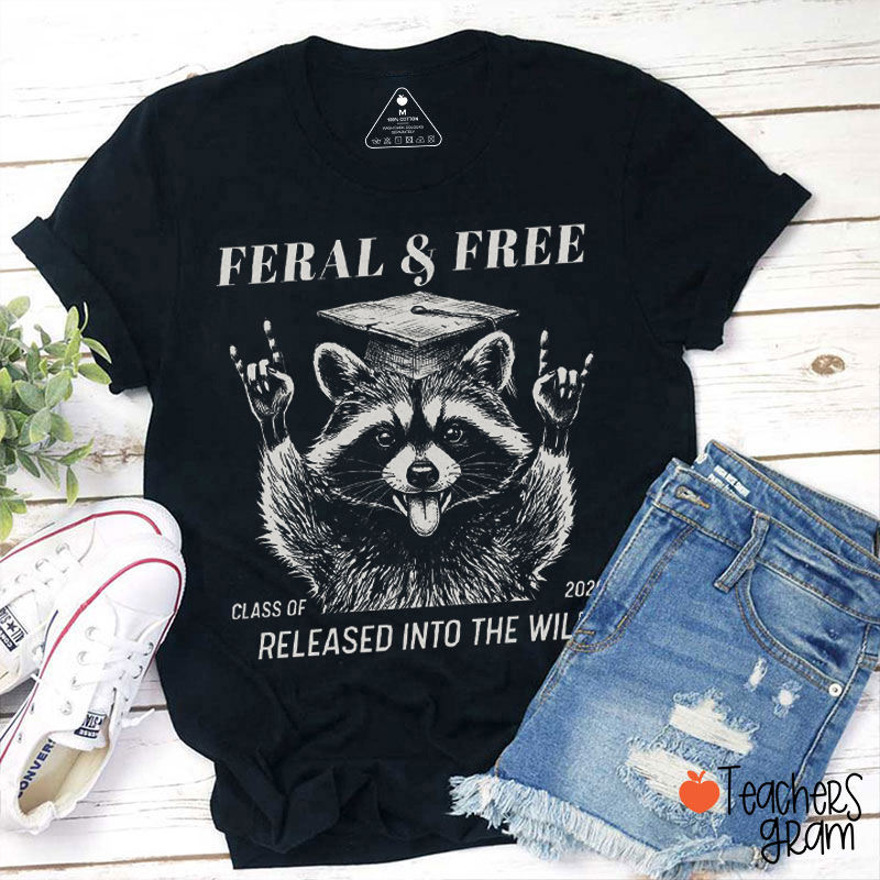 Personalized Feral And Free Released Into The Wild Teacher T-Shirt