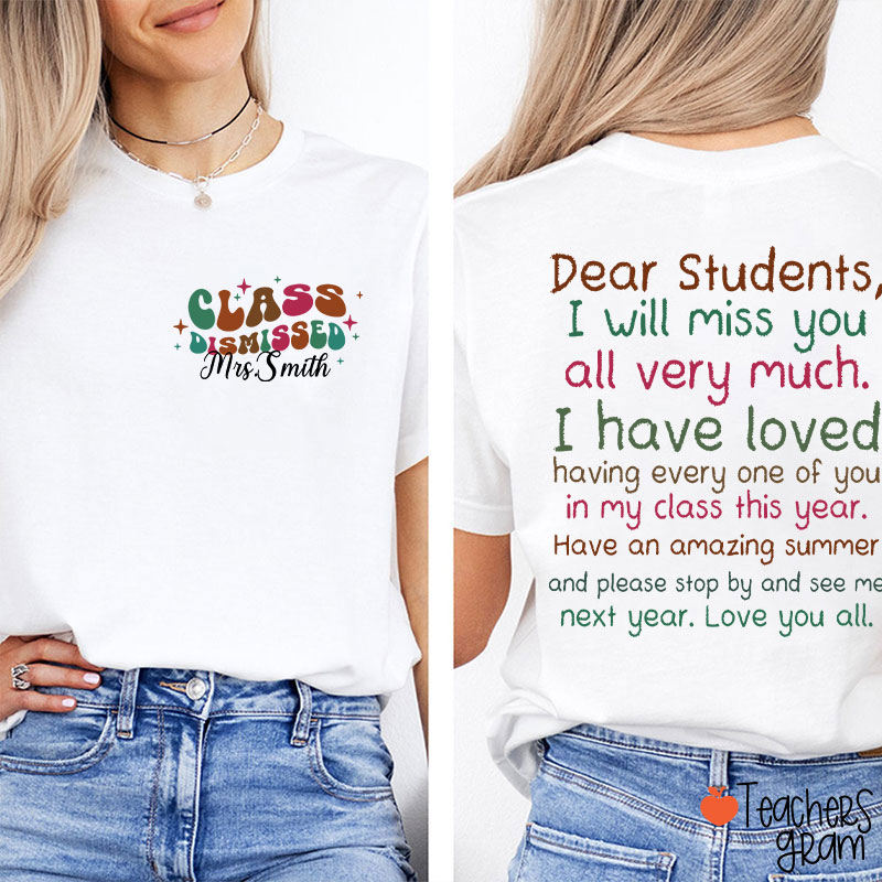 Personalized Dear Students I Will Miss You All Very Much Teacher Two Sided T-Shirt