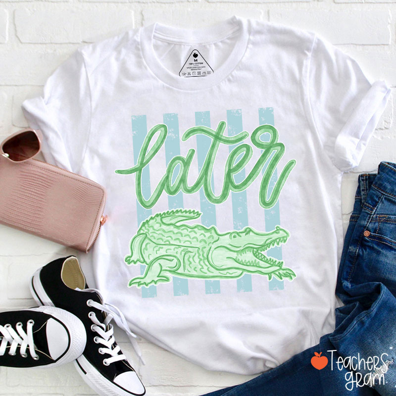 Later Gator Preppy Vacation Teacher T-Shirt