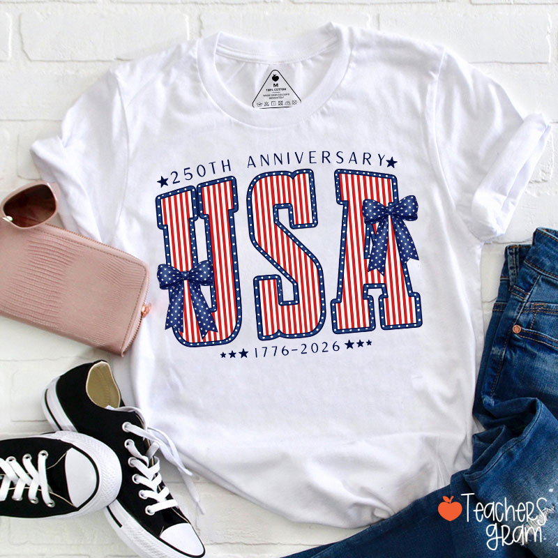 250th Anniversary UAS From 1776 To 2026 Teacher T-Shirt