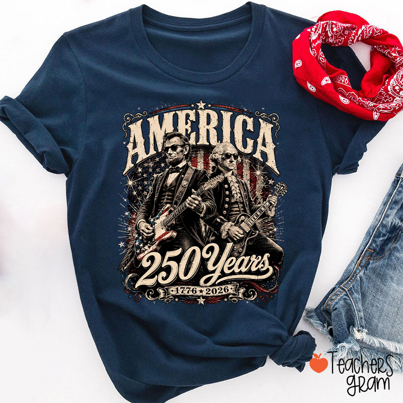 America 250 Years From 1776 To 2026 President Playing Guitar Teacher T-Shirt