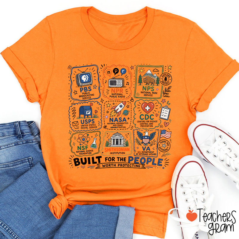 Built For The People Worth Protecting Teacher T-Shirt