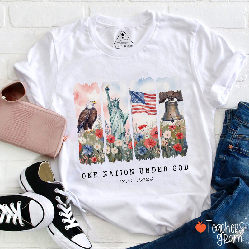 One Nation Under God 1776-2026 Teacher T-Shirt