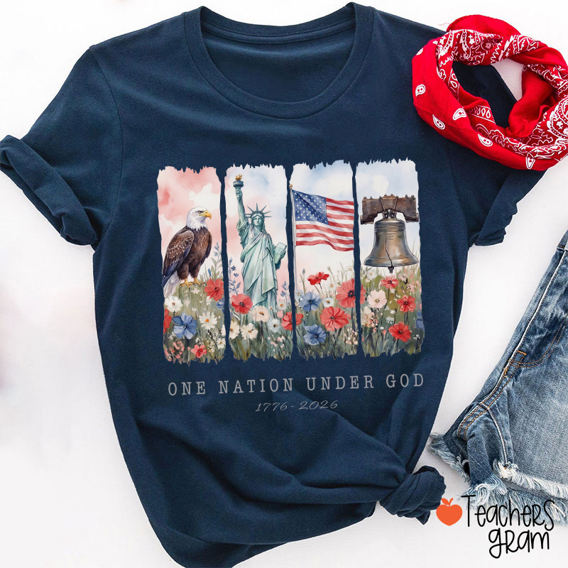 One Nation Under God 1776-2026 Teacher T-Shirt