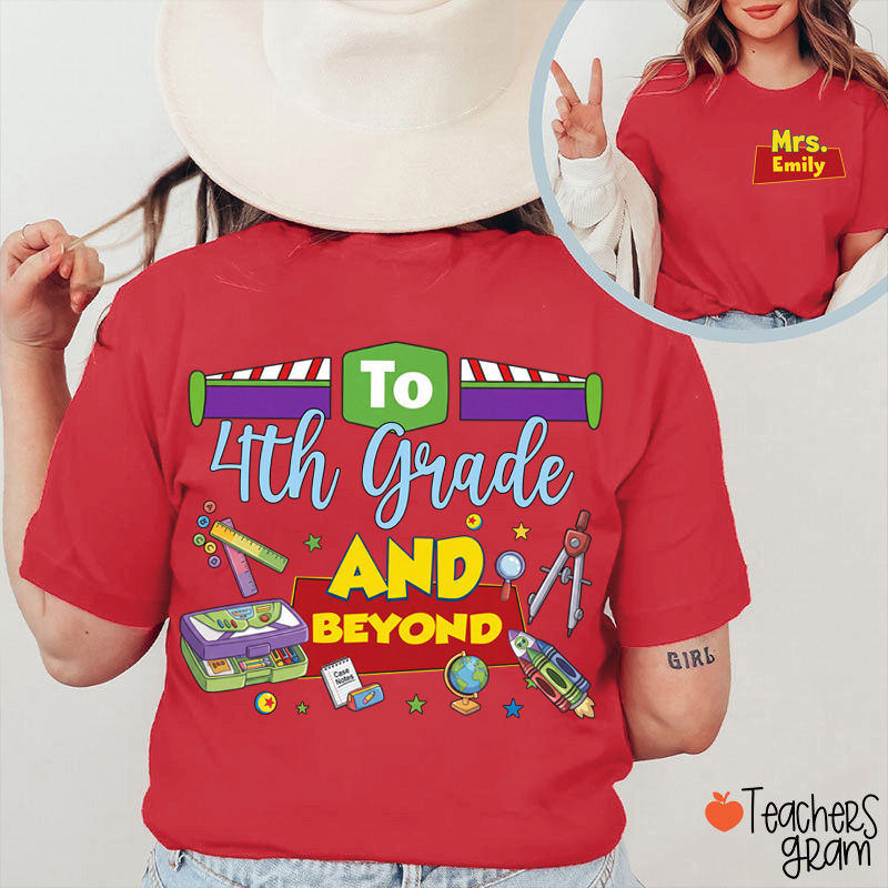 Personalized Name And Grade Teacher Story Beyond Teacher Two Sided T-Shirt