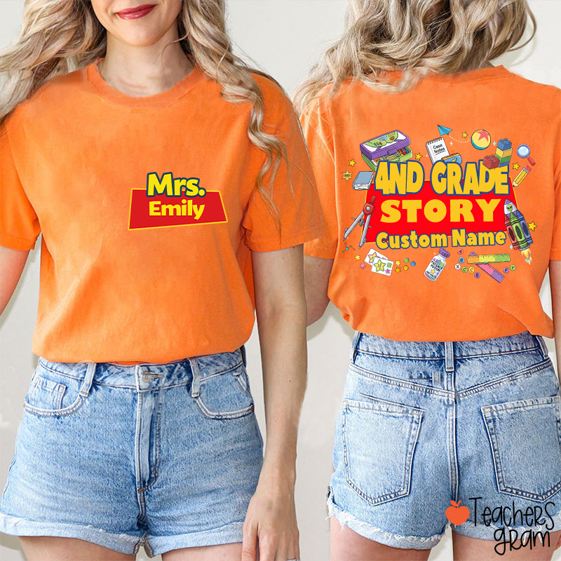 Personalized Grade And Name Your Story Teacher Two Sided T-Shirt
