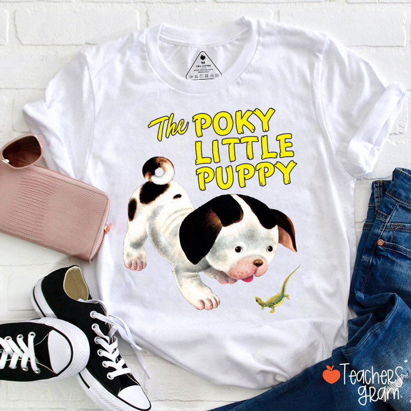 The Poky Little Puppy Teacher T-Shirt