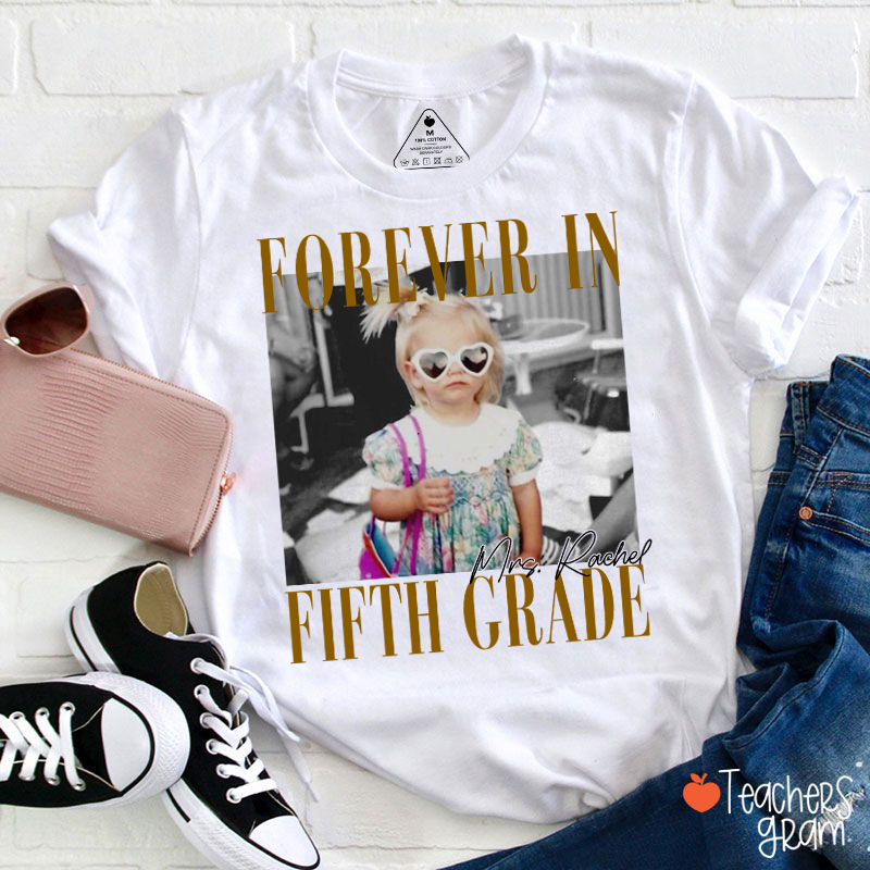 Personalized Grade And Name Forever With You Teacher T-Shirt