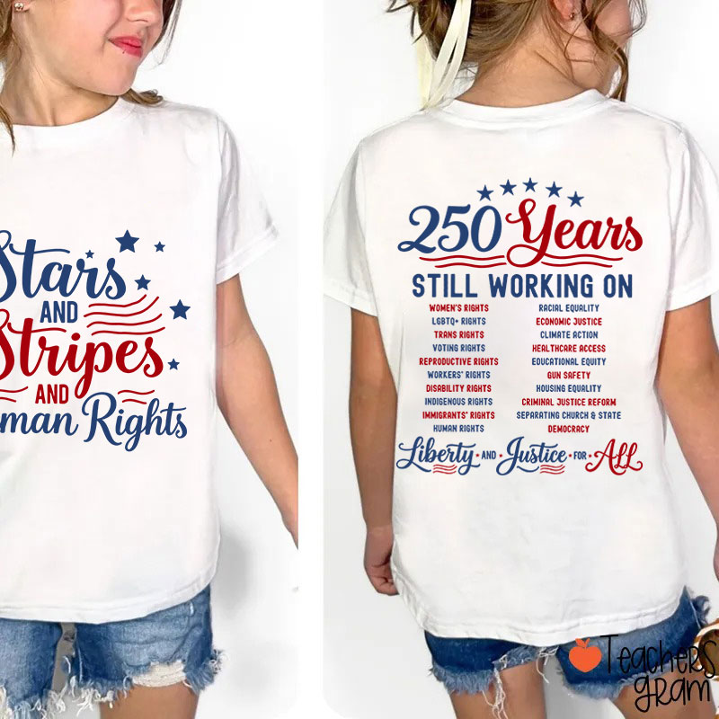Stars And Stripes And Human Rights Class Two Sided T-Shirt