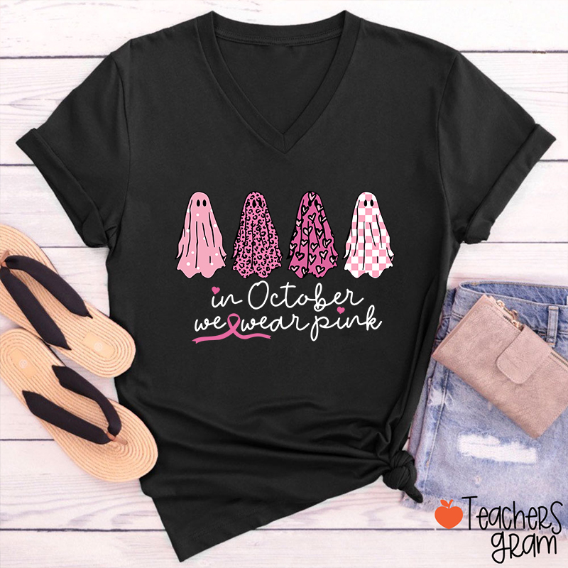 Pink Ghost In October We Wear Pink Teacher Female V-Neck T-Shirt