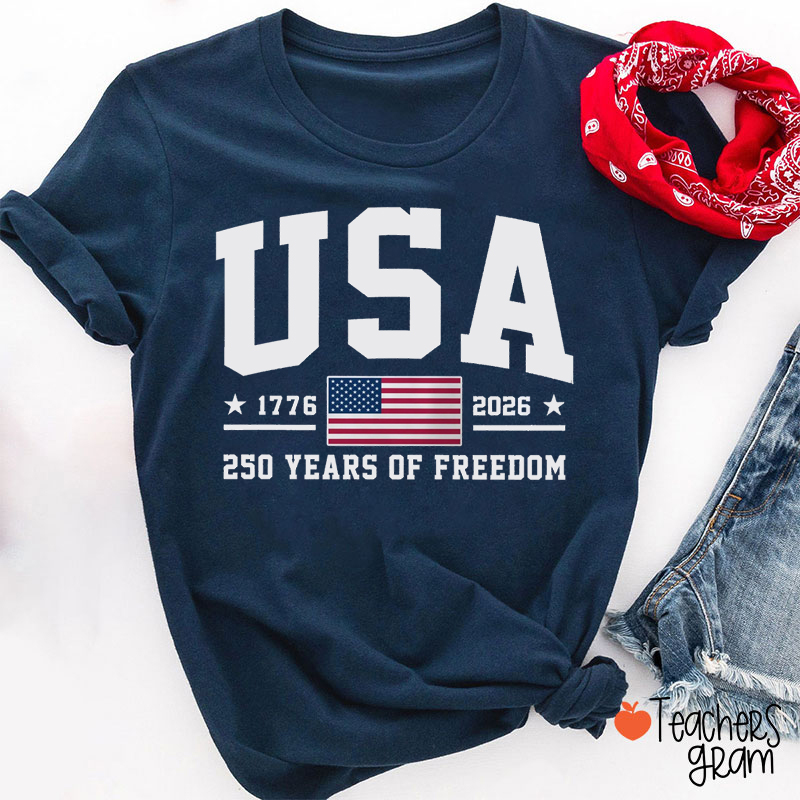 250 Years Of Freedom USA Teacher T-Shirt