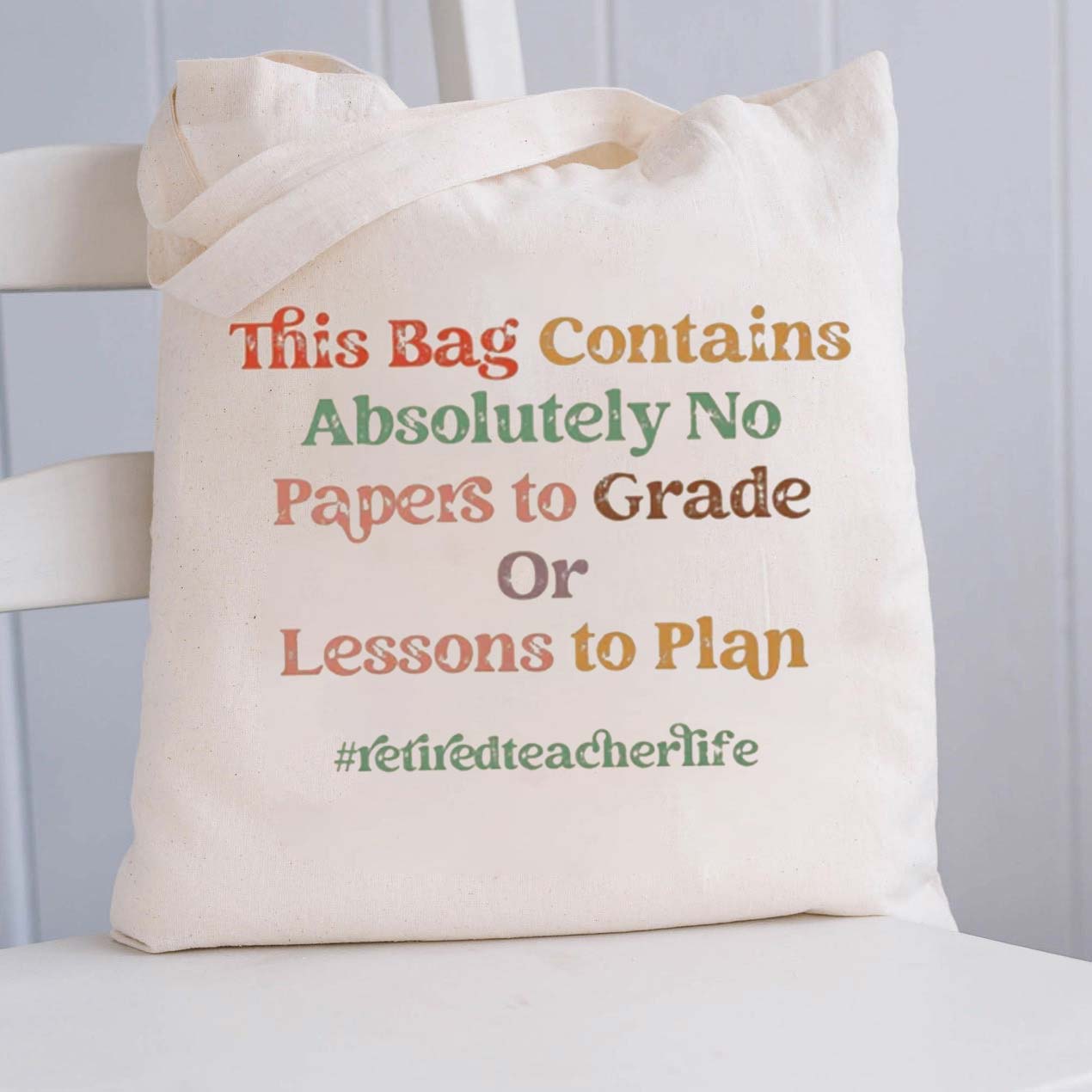 This Bag Contains Absolutely No Papers To Grade Teacher Tote Bag