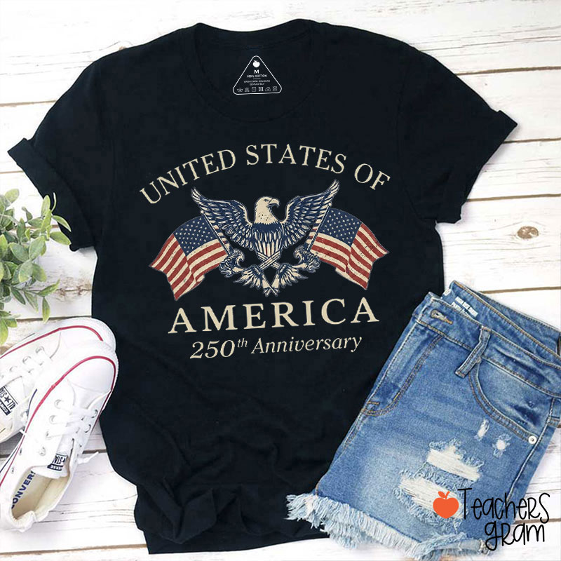 United States Of America 250th Anniversary Teacher T-Shirt