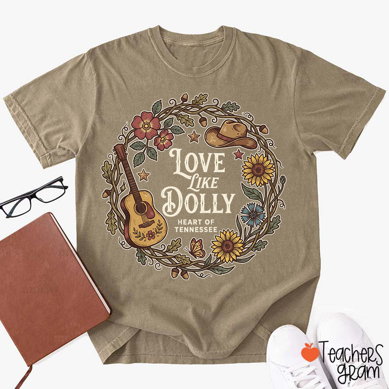 Love Like Dolly Heart of Tennessee Sunflower Guitar Western Country Teacher T-Shirt