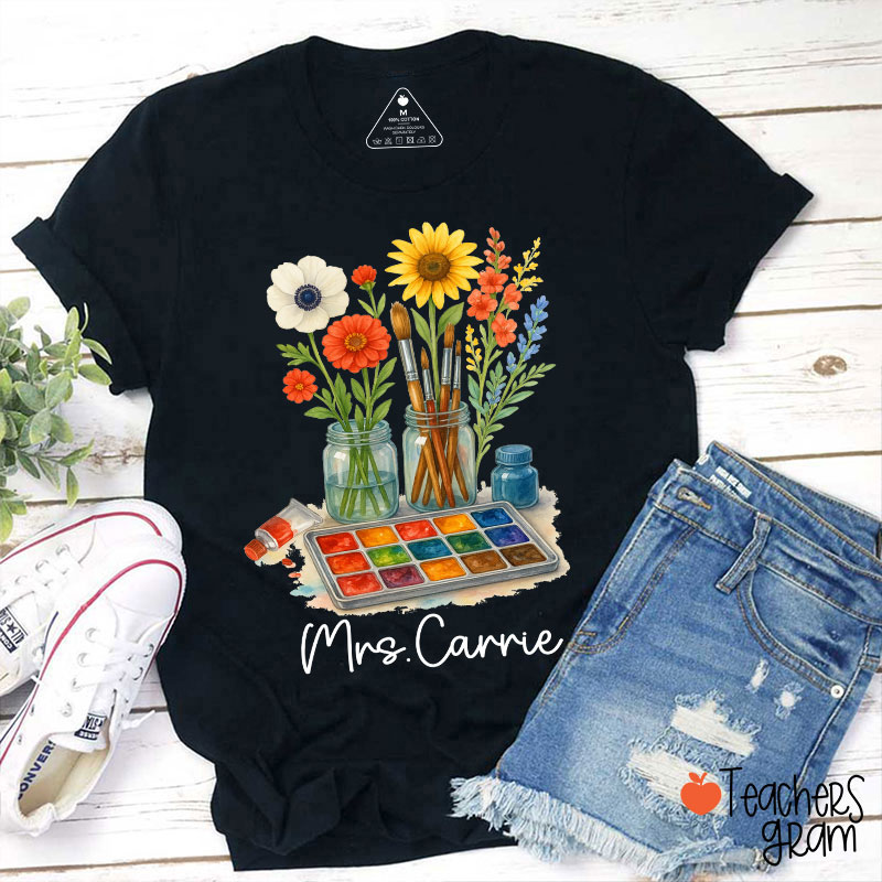 Personalized Flower Brush And Art Teacher T-Shirt