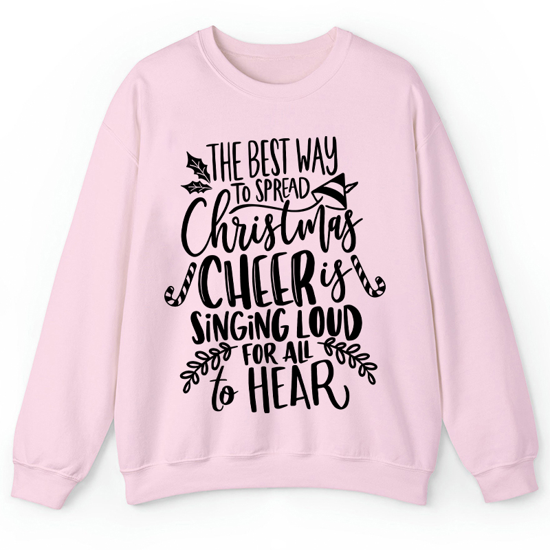 The Best Way To Spread Christmas Teacher Sweatshirt