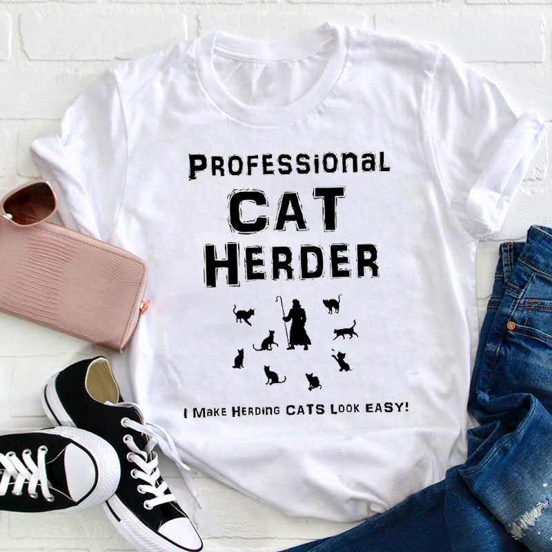 Professional Cat Herder Teacher T-Shirt