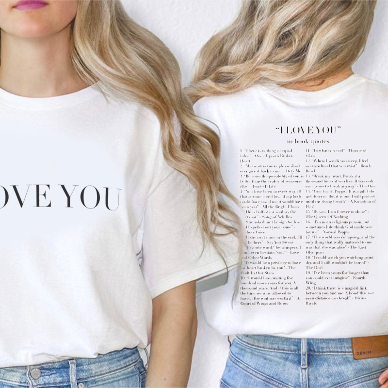 I Love You In Books Quotes Teacher Two Sided T-Shirt