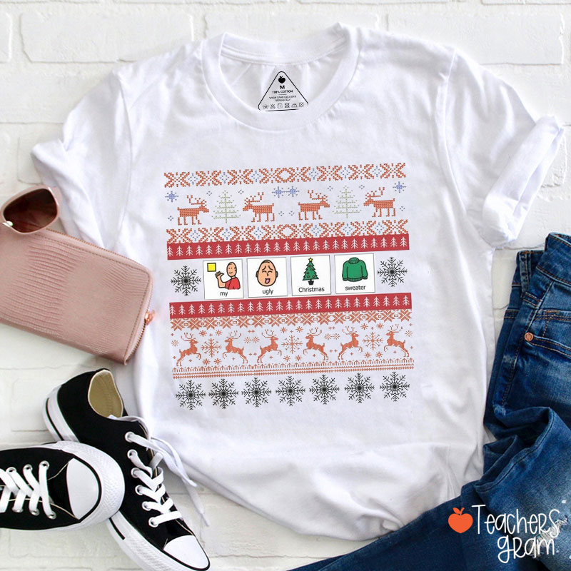 My Ugly Christmas Sweater Merry Christmas SLP Teacher T-Shirt