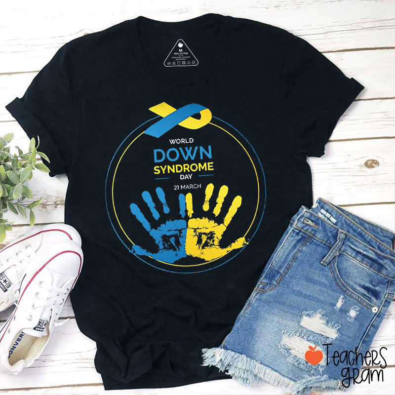 Palm Down Syndrome Awareness Teacher T-Shirt