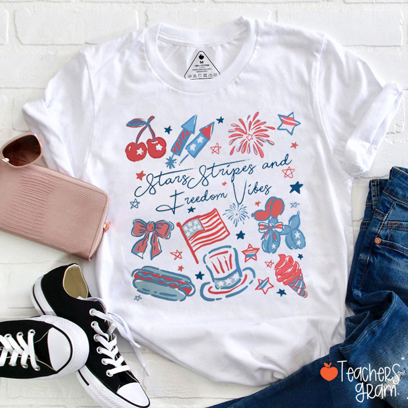 Stars Stripes And Freedom Vibes Teacher T-Shirt