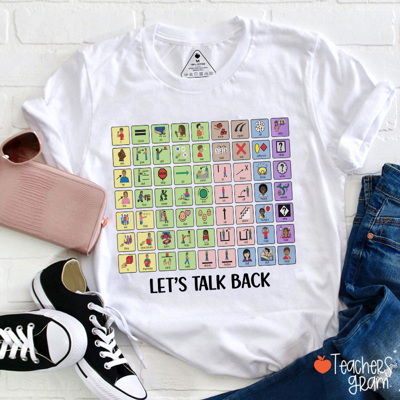 Let's Talk Back AAC Teacher T-Shirt