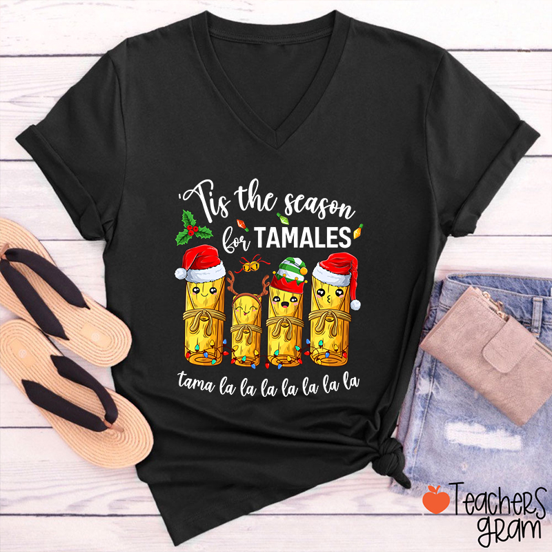 Tis The Season For Tamales Spanish Teacher Female V-Neck T-Shirt