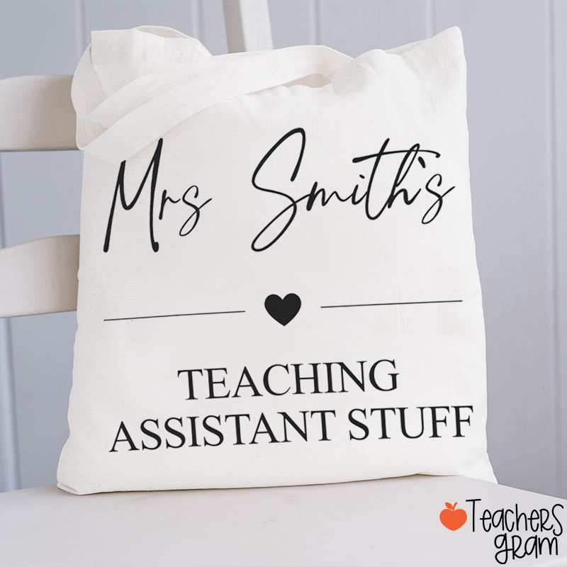 Personalized Teaching Assistant Stuff Teacher Tote Bag
