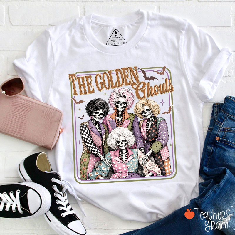 The Golden Ghouls Teacher T-Shirt