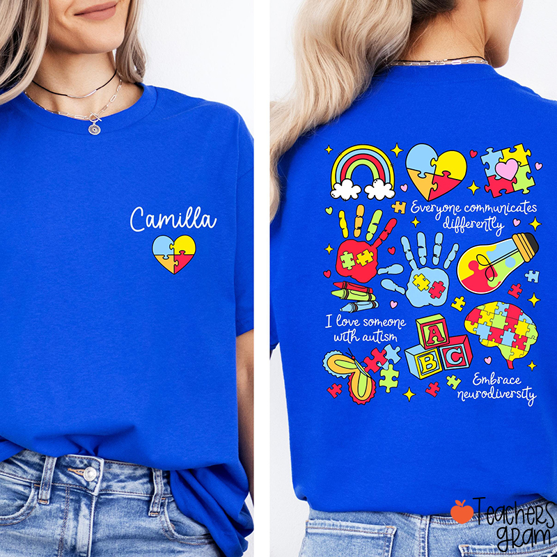 Personalized Name Everyone Communicates Differently Teacher Two Sided T-Shirt