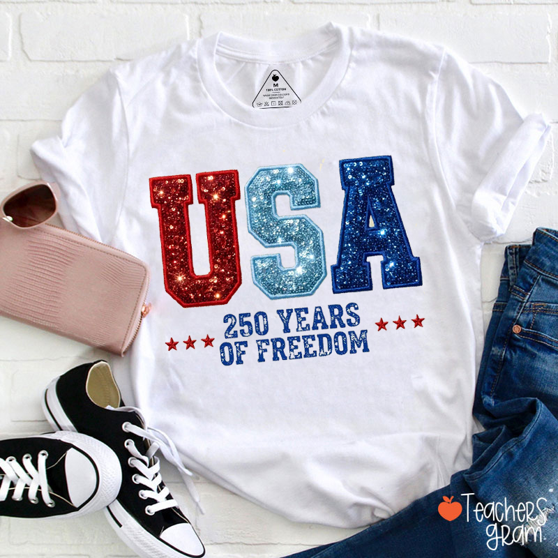 Faux Glitter USA 250 Years Of Freedom Teacher T-Shirt