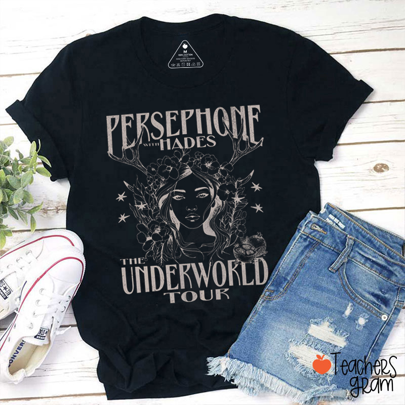 Persephone With Hades The Underworld Tour Teacher T-Shirt