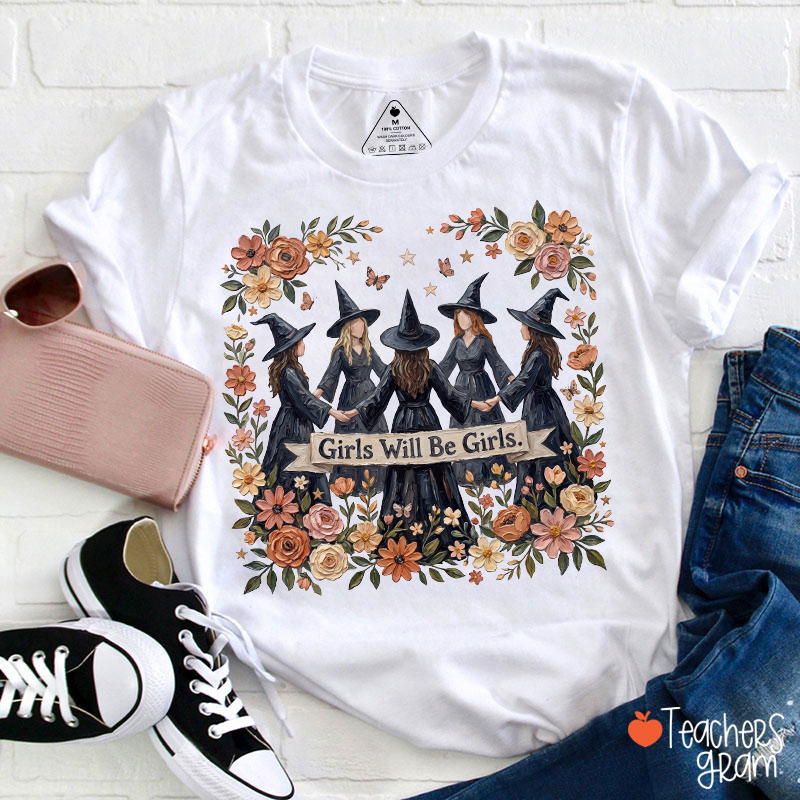 Girls Will Be Girls Vintage Witch Crew Floral Frame Butterfly Teacher T‑Shirt