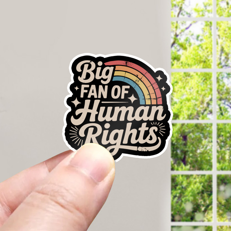Big Fan Of Human Rights Rainbow Teacher Stickers