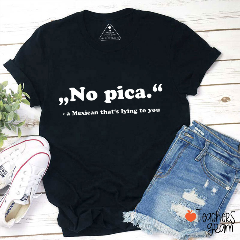 No Pica Spanish Teacher T-Shirt