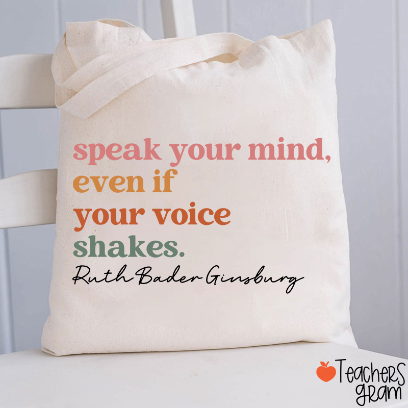 Speak Your Mind Teacher Tote Bag