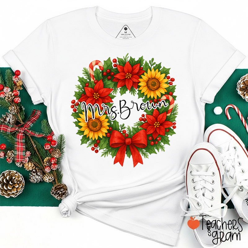 Personalized Name Christmas Wreath Teacher T-Shirt