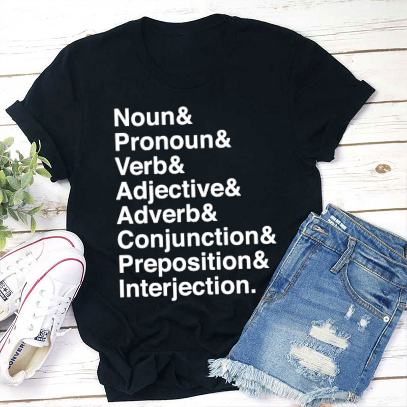Noun And Pronoun And Teacher T-Shirt
