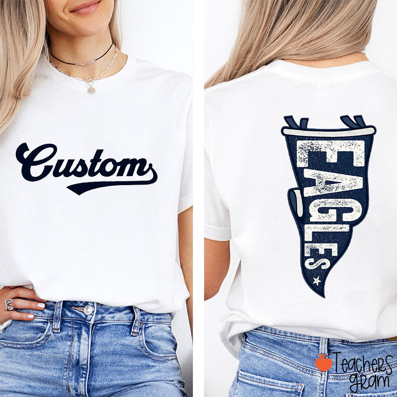 Personalized Mascot Pennant Two Sided Teacher T-Shirt