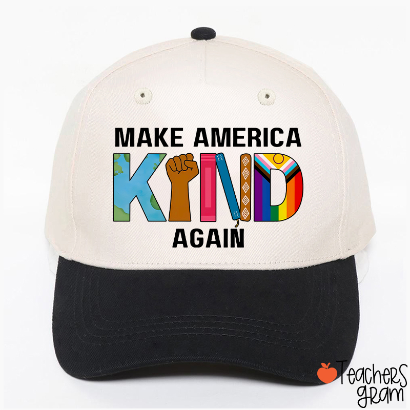 Make America Kind Again Teacher Baseball Cap