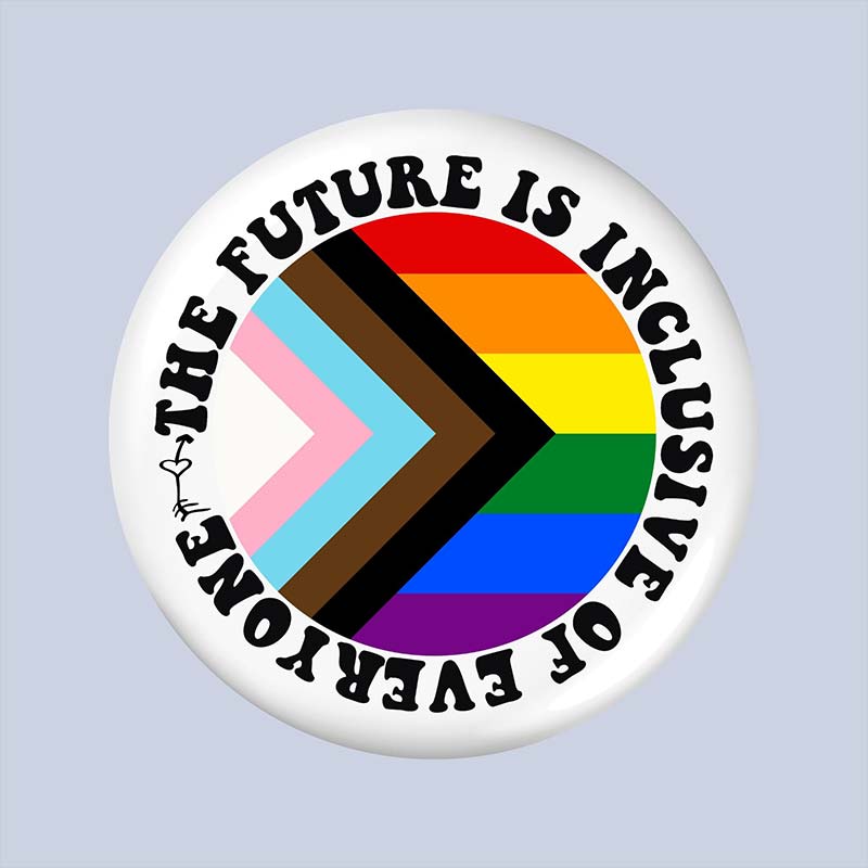 The Future Is Inclusive Teacher Pinback Button