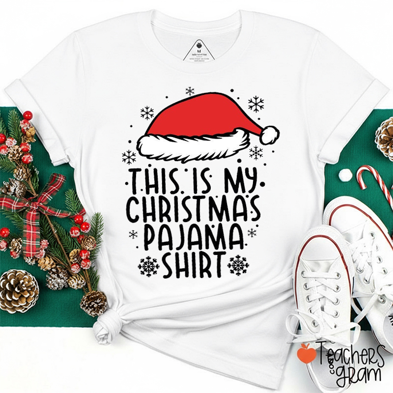 This Is My Christmas Pajama Shirt Teacher T-Shirt