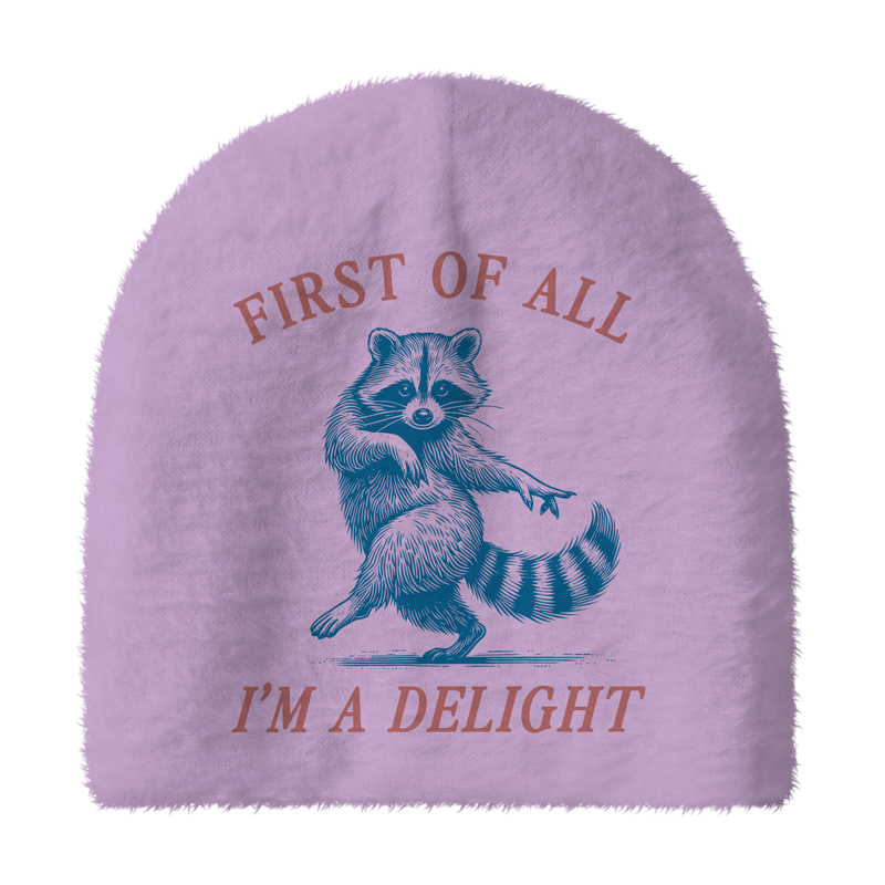 First Of All I'm A Delight Dancing Raccoon Teacher Fuzzy Knit Beanie