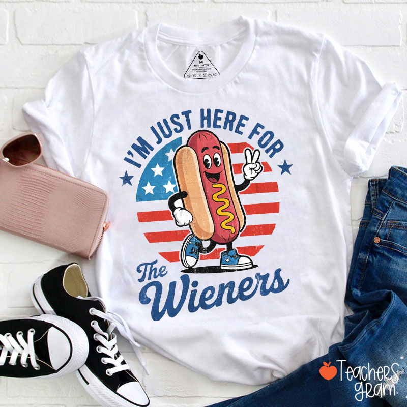 I'm Just Here For The Wieners Teacher T-Shirt