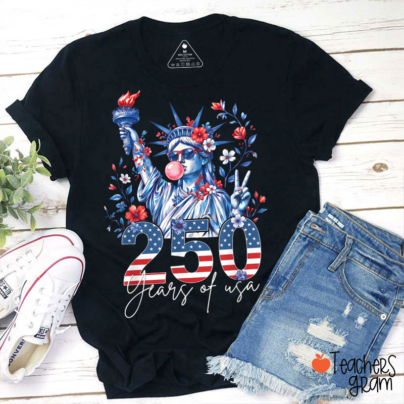 Statue Of Liberty 250 Years Of USA Floral Teacher T-Shirt