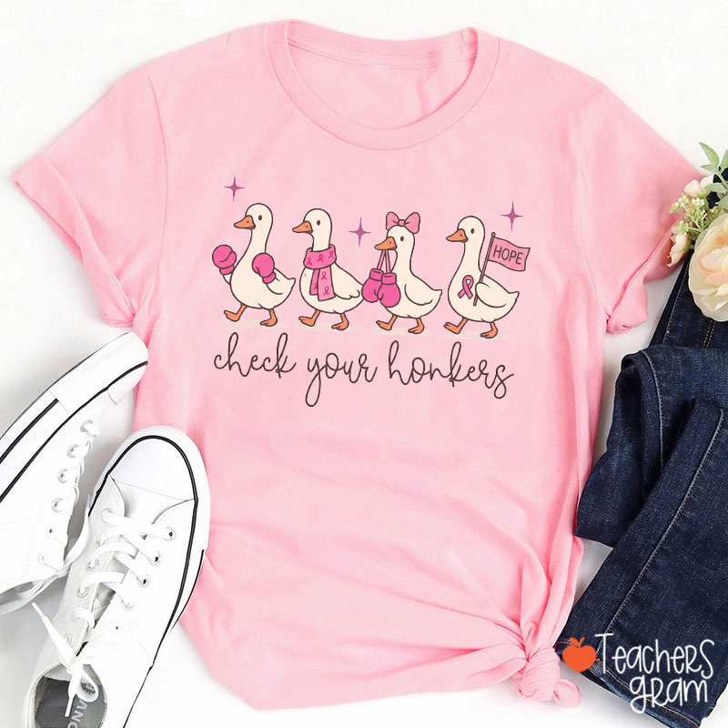 Check Your Honkers Silly Goose Teacher T‑Shirt