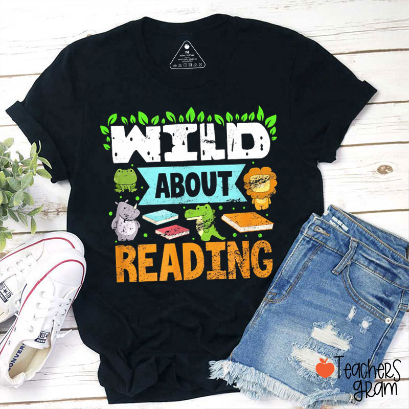 Wild About Reading Bookworm Teacher T-Shirt