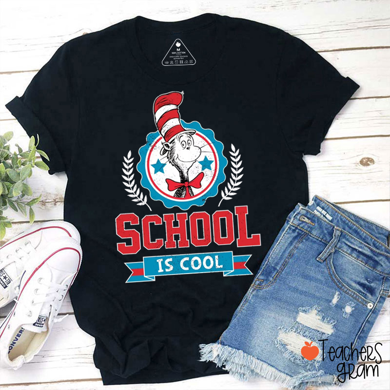 School Is Cool Teacher T-Shirt